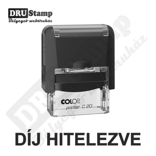 DÍJ HITELEZVE feliratú bélyegző DÍJ HITELEZVE feliratú bélyegző