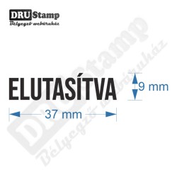 ELUTASÍTVA bélyegző