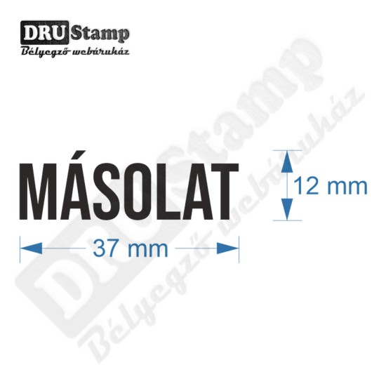 MÁSOLAT feliratú bélyegző