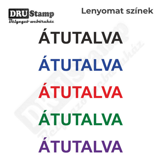 ÁTUTALVA bélyegző ÁTUTALVA bélyegző
