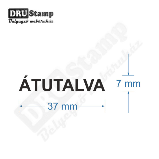 ÁTUTALVA bélyegző ÁTUTALVA bélyegző