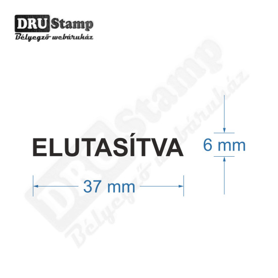 ELUTASÍTVA bélyegző ELUTASÍTVA bélyegző