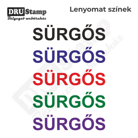 SÜRGŐS bélyegző