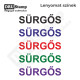 SÜRGŐS bélyegző