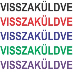 VISSZAKÜLDVE bélyegző